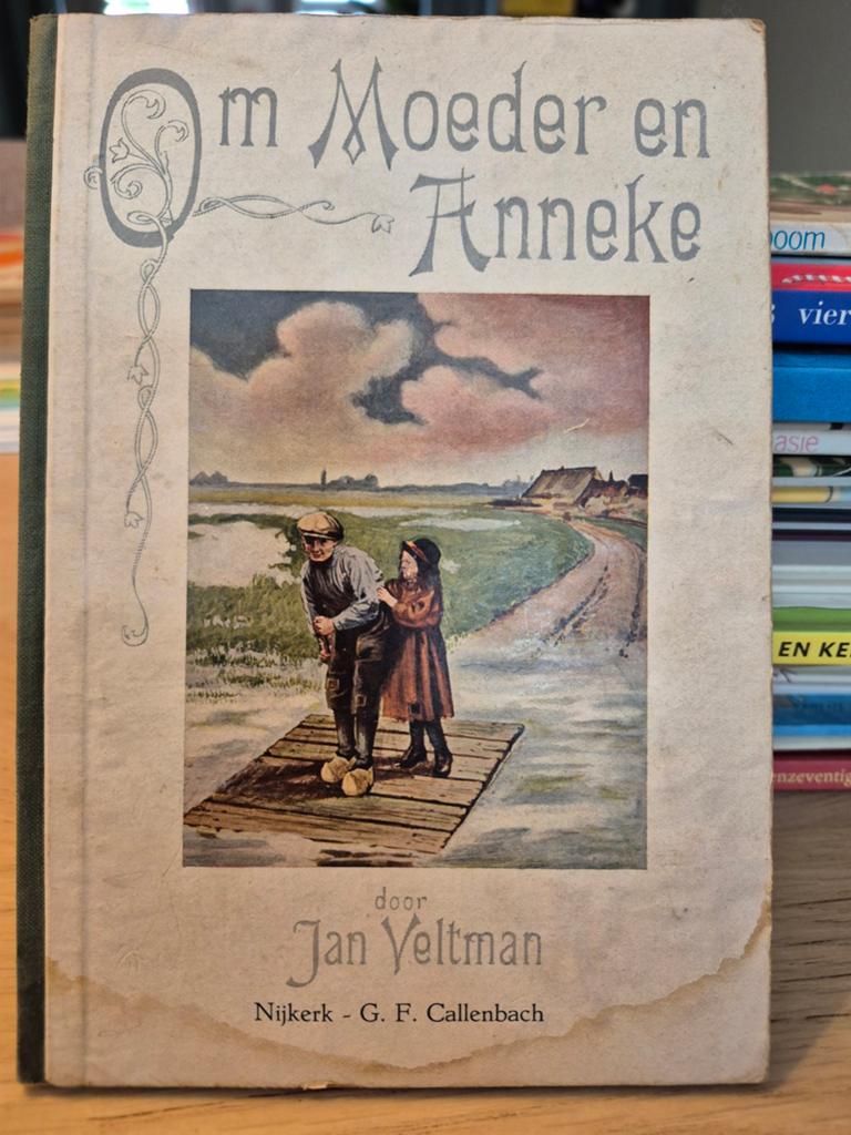 Om Moeder en Anneke - Jan Veltman (Oud Kinderboek), Ophalen of Verzenden, Gelezen, Jan Veltman, Fictie algemeen