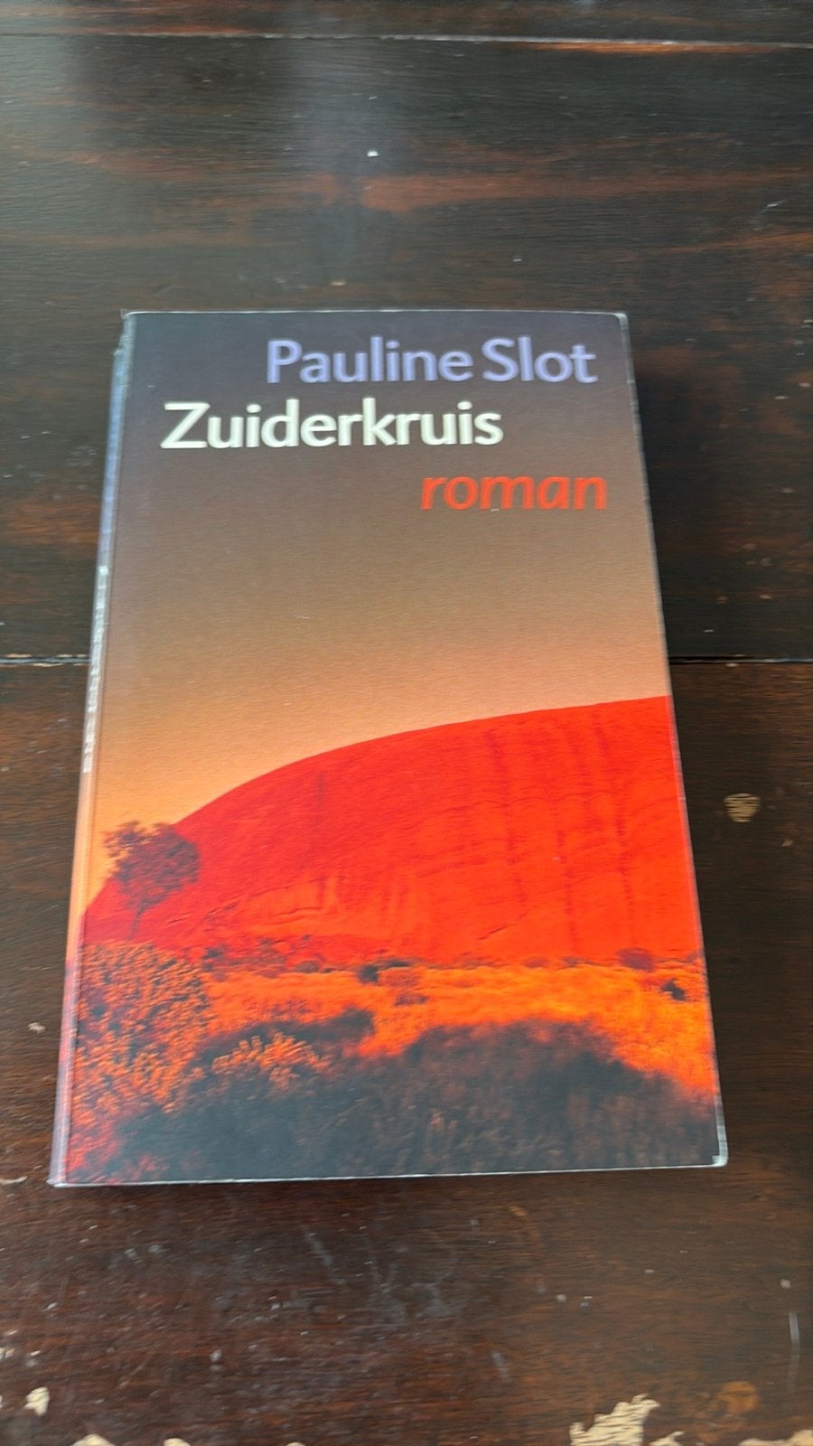 Zuiderkruis - Pauline Slot (roman), Ophalen of Verzenden, Gelezen, Nederland