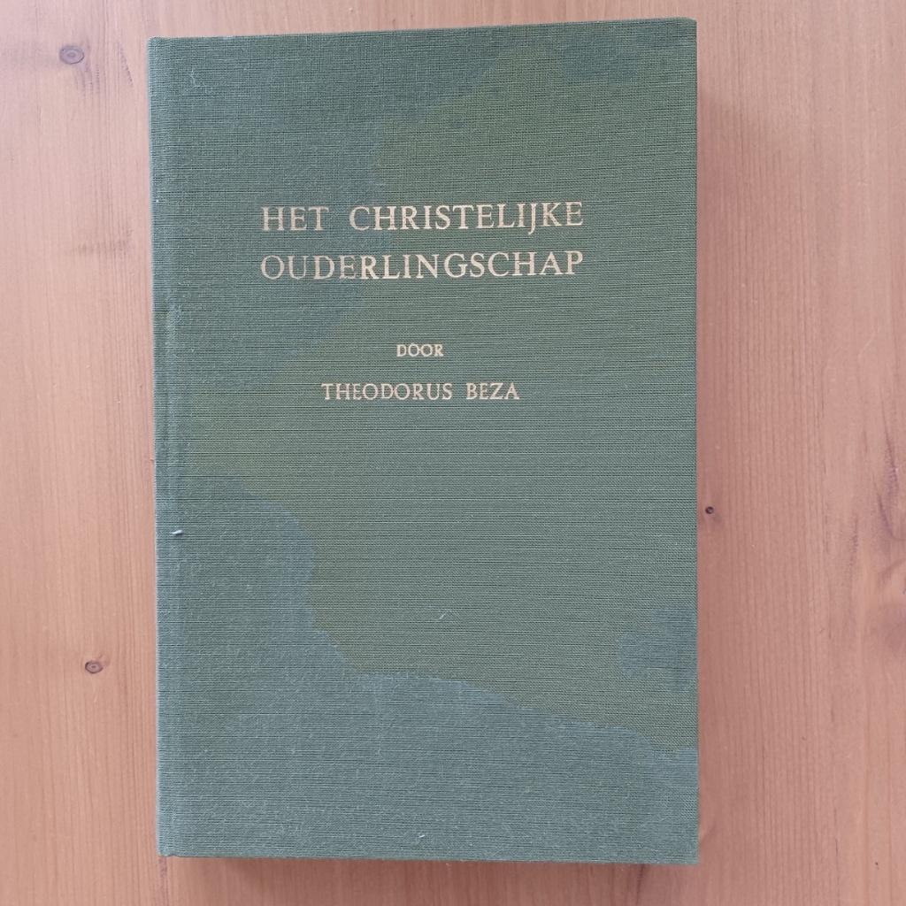 Het Christelijke ouderlingschap, Gelezen, Theodorus Beza / ds. D.van Dijk, vertaling, Christendom | Protestants, Ophalen of Verzenden
