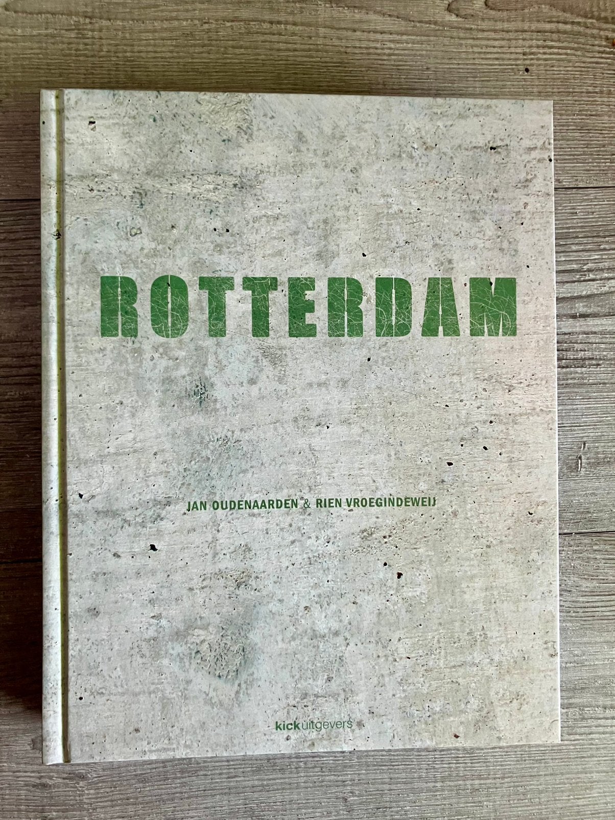 Rotterdam - Jan Oudenaarden & Rien Vroegindeweij, Boeken, Jan Oudenaarden; Rien Vroegindeweij, Europa, Ophalen of Verzenden, Zo goed als nieuw