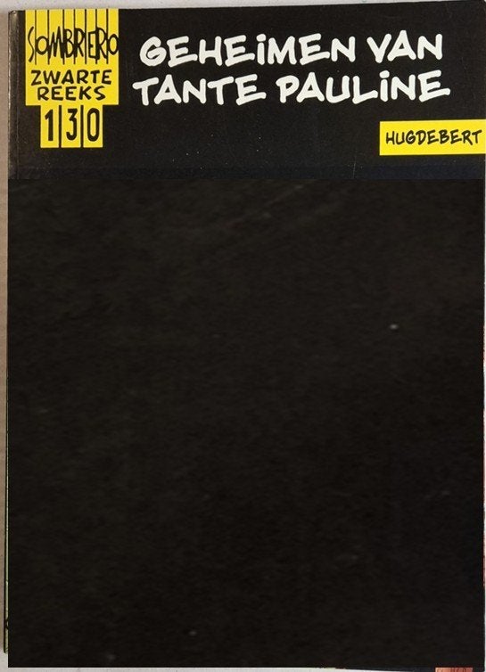 Sombrero Zwarte Reeks 130 Geheimen van Tante Pauline - 2003, Boeken, Gelezen, Eén stripboek, Ophalen of Verzenden, HUGDEBERT