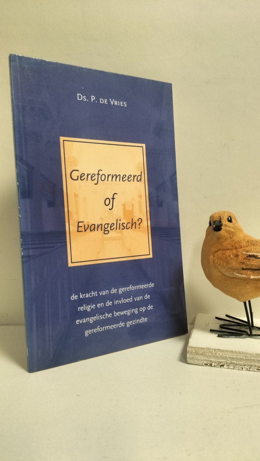 Vries, Ds. P. de; Gereformeerd of evangelisch?, Ophalen of Verzenden, Gelezen, Christendom | Protestants