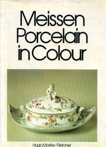 Morley-Fletcher - Meissen Porcelain in colour, Ophalen, Gelezen, Overige onderwerpen