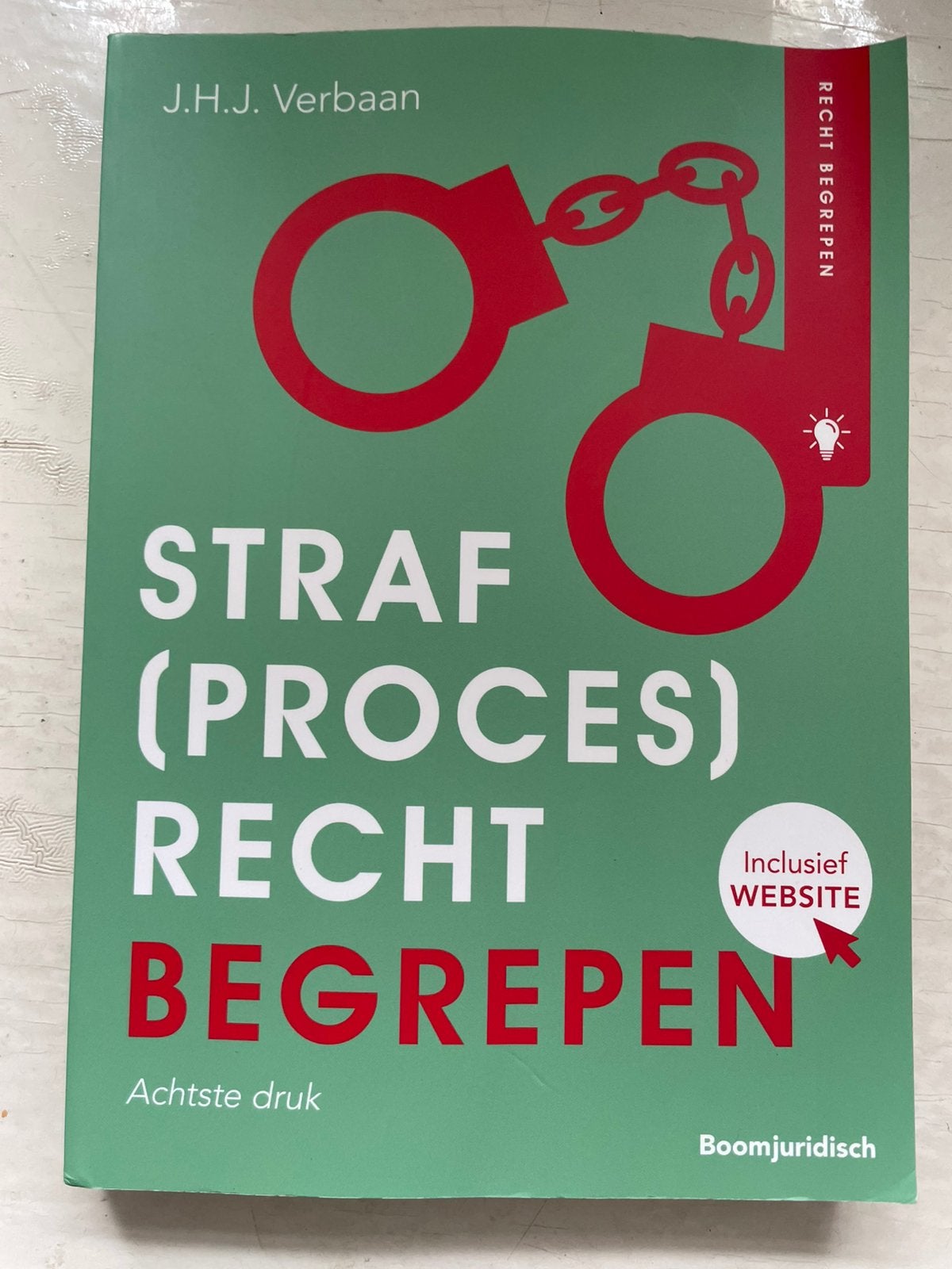 J.H.J. Verbaan - Straf(proces)recht begrepen, Boeken, J.H.J. Verbaan, Sociale wetenschap, Ophalen of Verzenden, Zo goed als nieuw