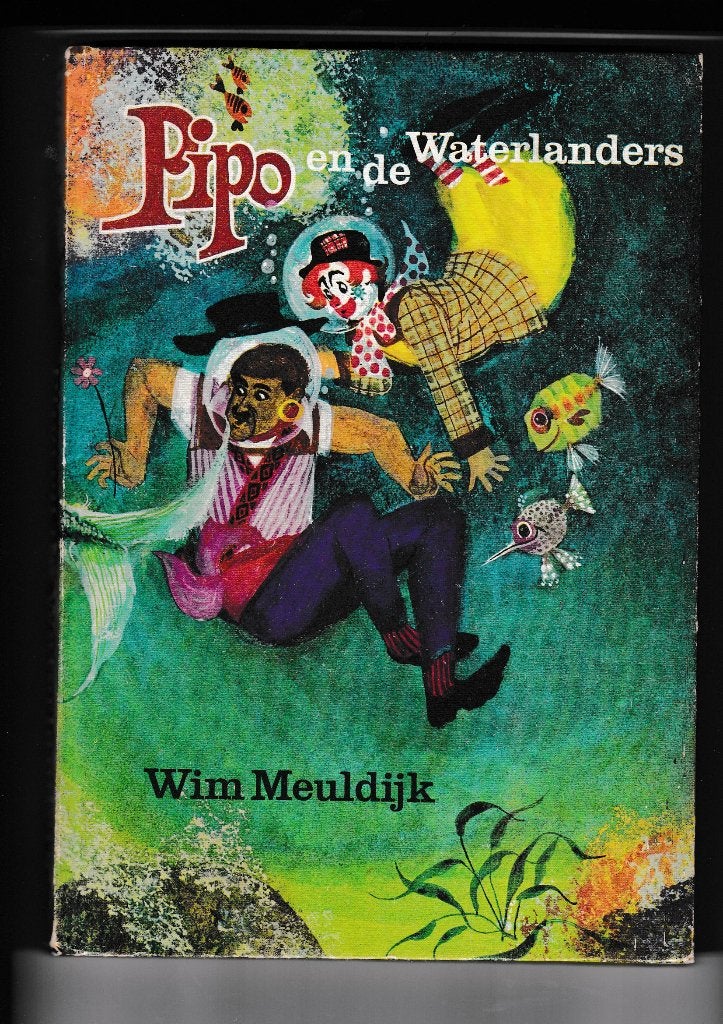 PIPO en de Waterlanders - Wim Meuldijk, Ophalen of Verzenden