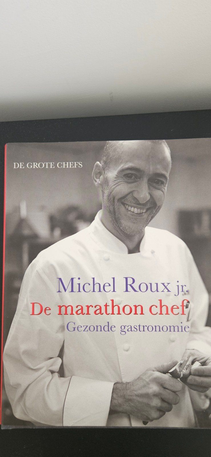 Michel Roux Jr. De marathon chef: Gezonde gastronomie, Boeken, Kookboeken, Hoofdgerechten, Ophalen of Verzenden, Zo goed als nieuw