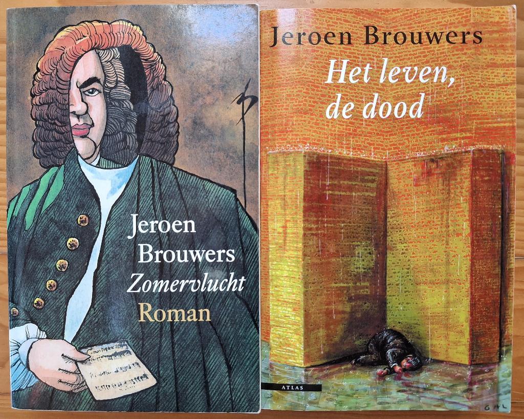 Jeroen Brouwers – Zomervlucht & Het leven, de dood, Gelezen, Jeroen Brouwers, Ophalen of Verzenden, Nederland