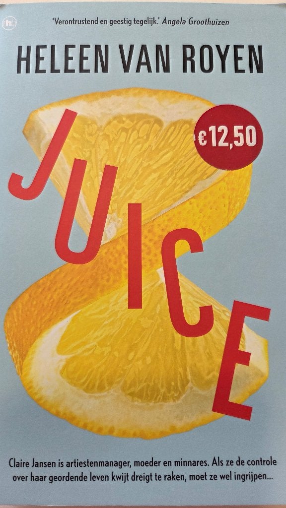 Heleen Van Royen Juice, Boeken, Heleen van Royen, Ophalen of Verzenden, Zo goed als nieuw, Nederland