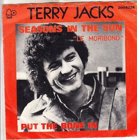 terry jacks - seasons in the sun, Cd's en Dvd's, Gebruikt, 7 inch, Ophalen of Verzenden, Pop