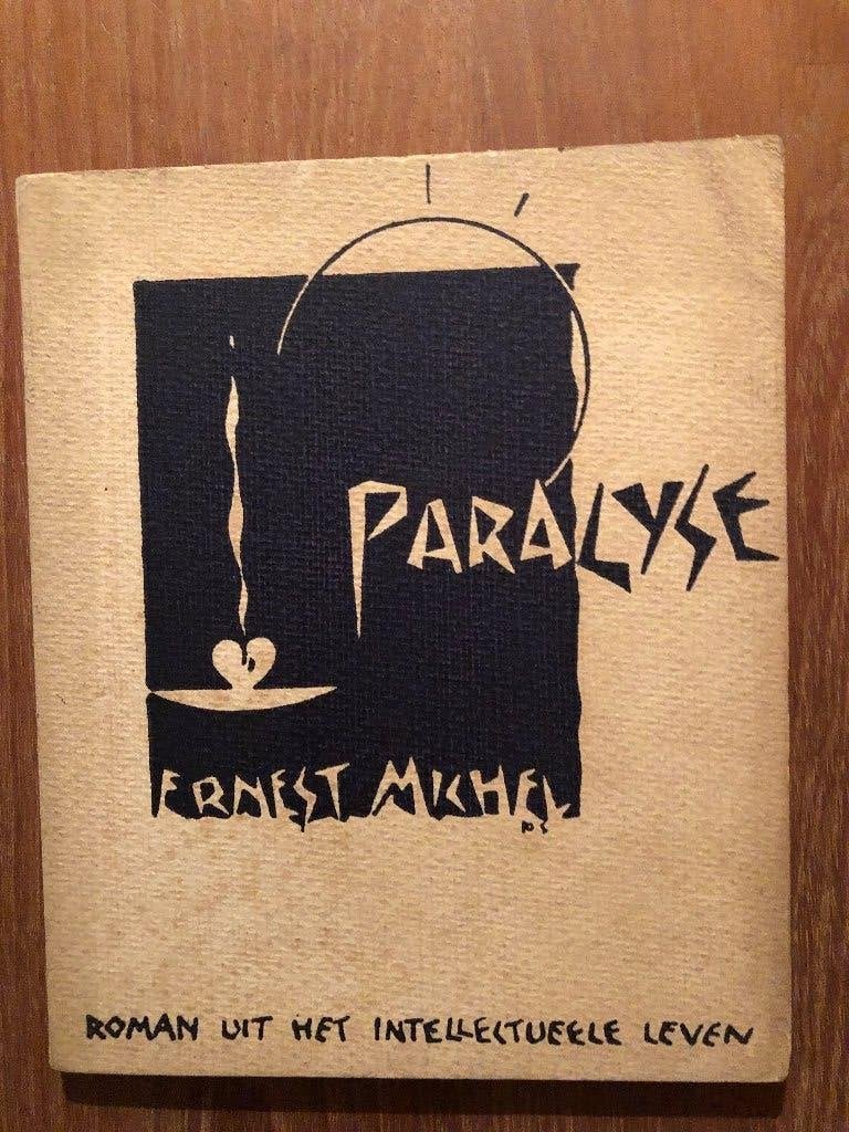 N.S.B. 1930 Ernest Michel: Paralyse. Roman uit het, Boeken, Oorlog en Militair, Gelezen, Overige onderwerpen, Tweede Wereldoorlog