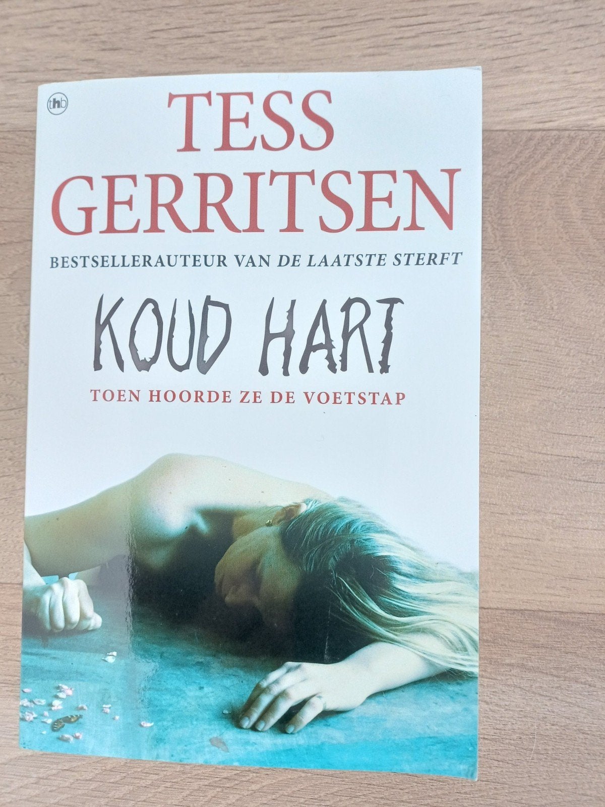 Tess Gerritsen - Koud Hart (thriller), Ophalen of Verzenden, Gelezen, Tess Gerritsen, Nederland
