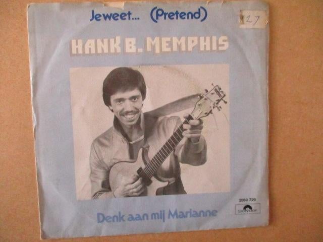 s0502 hank b memphis - je weet, Ophalen, Gebruikt, Overige genres, 7 inch