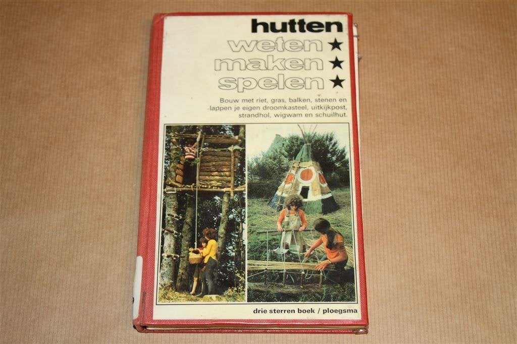 Hutten. Weten, maken, spelen., Ophalen of Verzenden, Gelezen, Overige onderwerpen