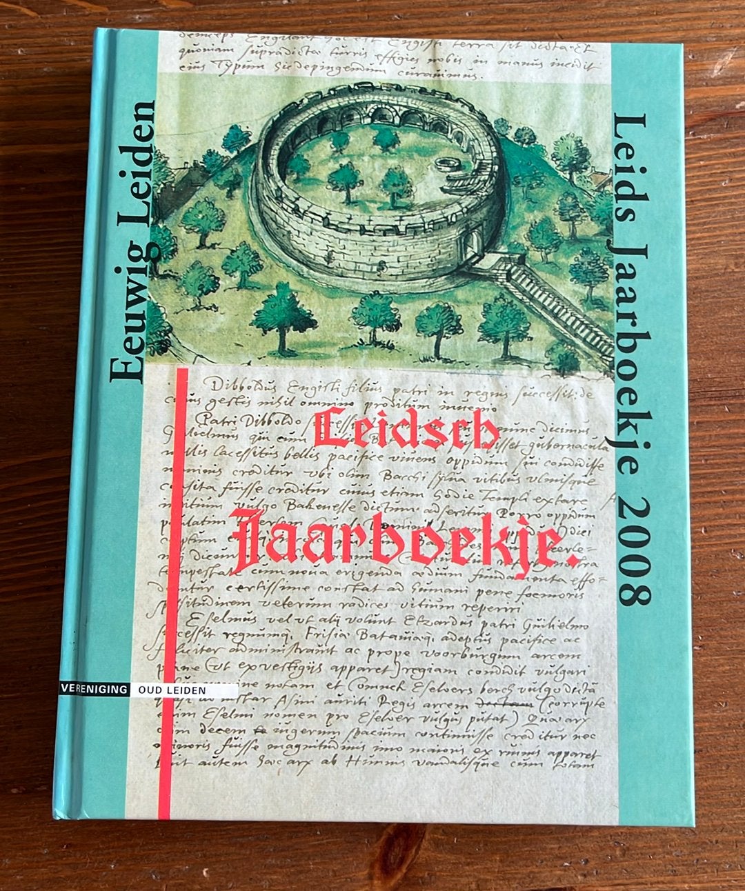 Leids Jaarboekje 2008 - Eeuwig Leiden (100ste jaarboekje), Ophalen of Verzenden, Zo goed als nieuw