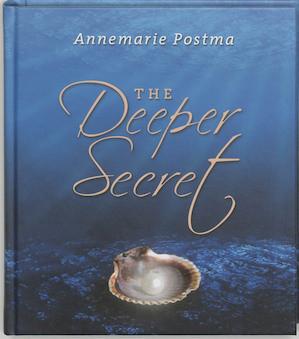 The Deeper Secret - Annemarie Postma, Boeken, Ophalen of Verzenden, Nieuw, Overige onderwerpen, Achtergrond en Informatie