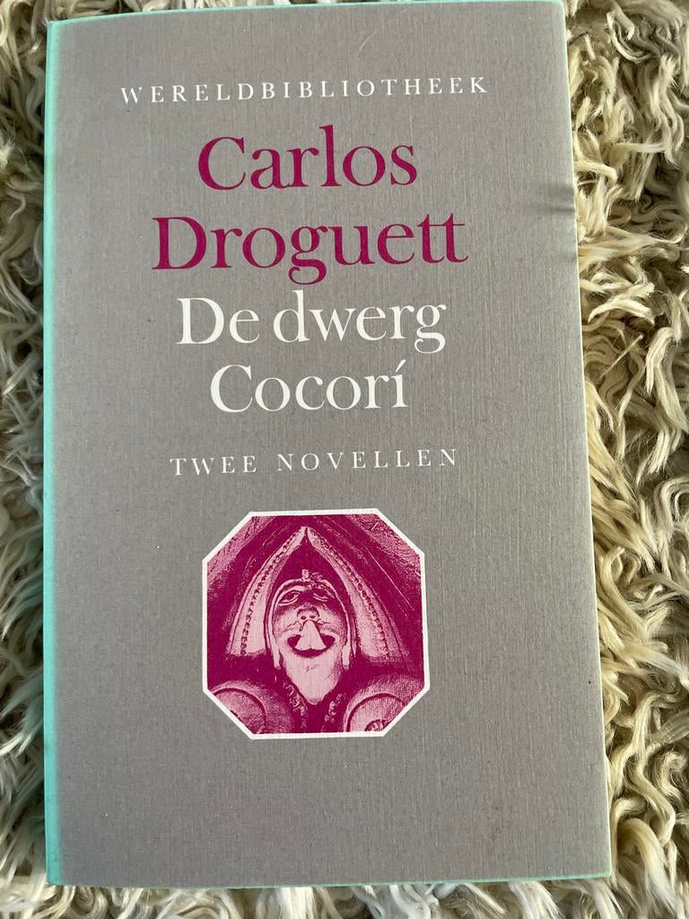 Carlos Droguett - De dwerg Cocorí, Boeken, Ophalen of Verzenden, Gelezen, Europa overig