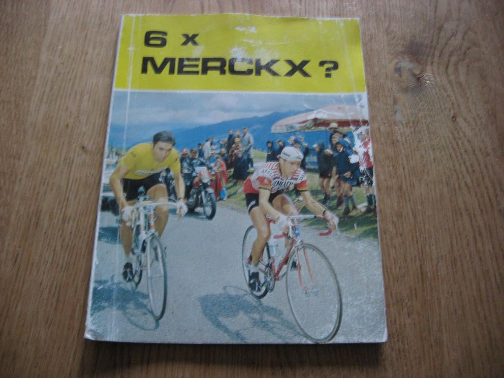 6 X Merckx ? 1977 Ronde van Frankrijk Eddy Merckx Wielrenner, Verzamelen, Ophalen, Zo goed als nieuw, Overige sporten, Boek of Tijdschrift