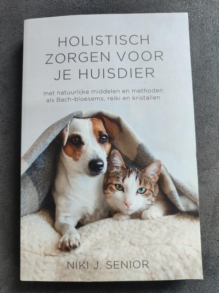 Niki J. Senior - Holistisch zorgen voor je huisdier, Boeken, Dieren en Huisdieren, Zo goed als nieuw, Honden, Ophalen of Verzenden