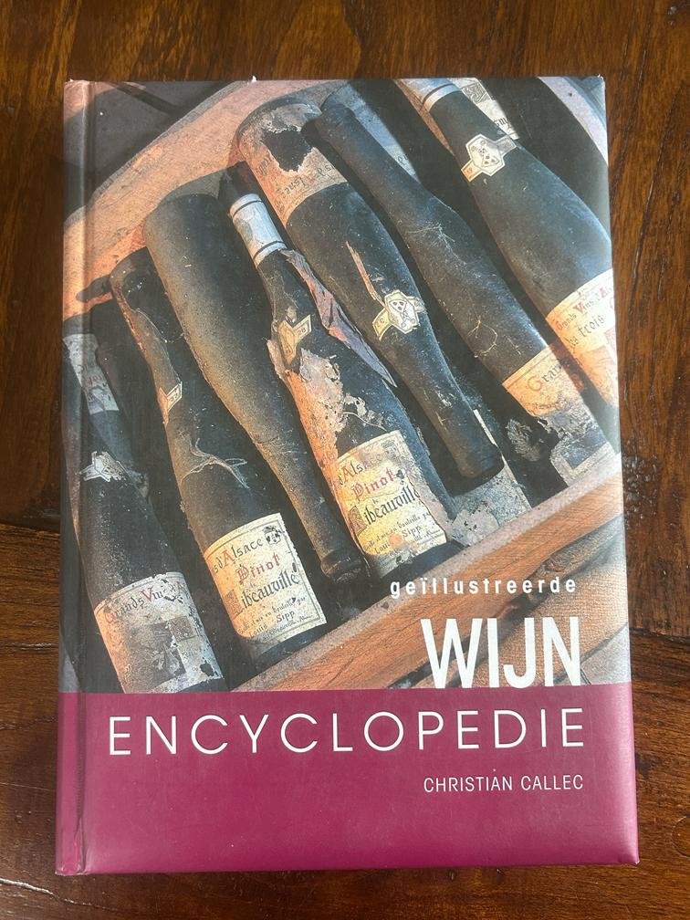 Geïllustreerde wijn encyclopedie van Christian Callec, Ophalen of Verzenden, Gelezen, Overige onderwerpen, Los deel