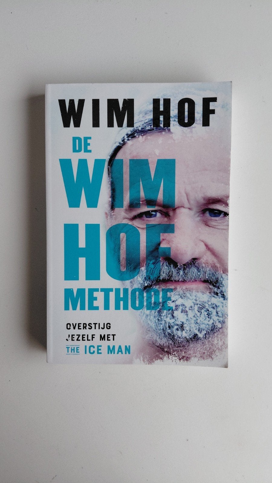 Wim Hof - De Wim Hof methode, Boeken, Ophalen of Verzenden, Zo goed als nieuw, Wim Hof