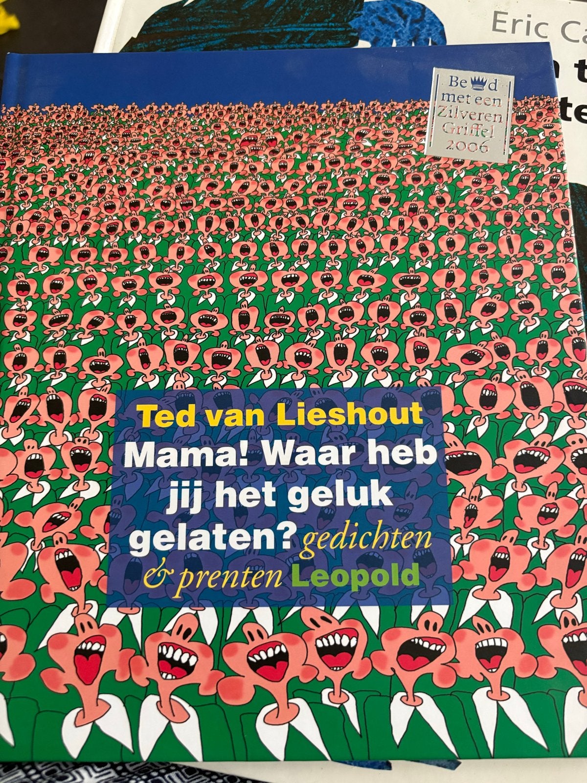 Mama! Waar heb jij het geluk gelaten? Gedichten & prenten, Ophalen of Verzenden, Zo goed als nieuw, Eén auteur