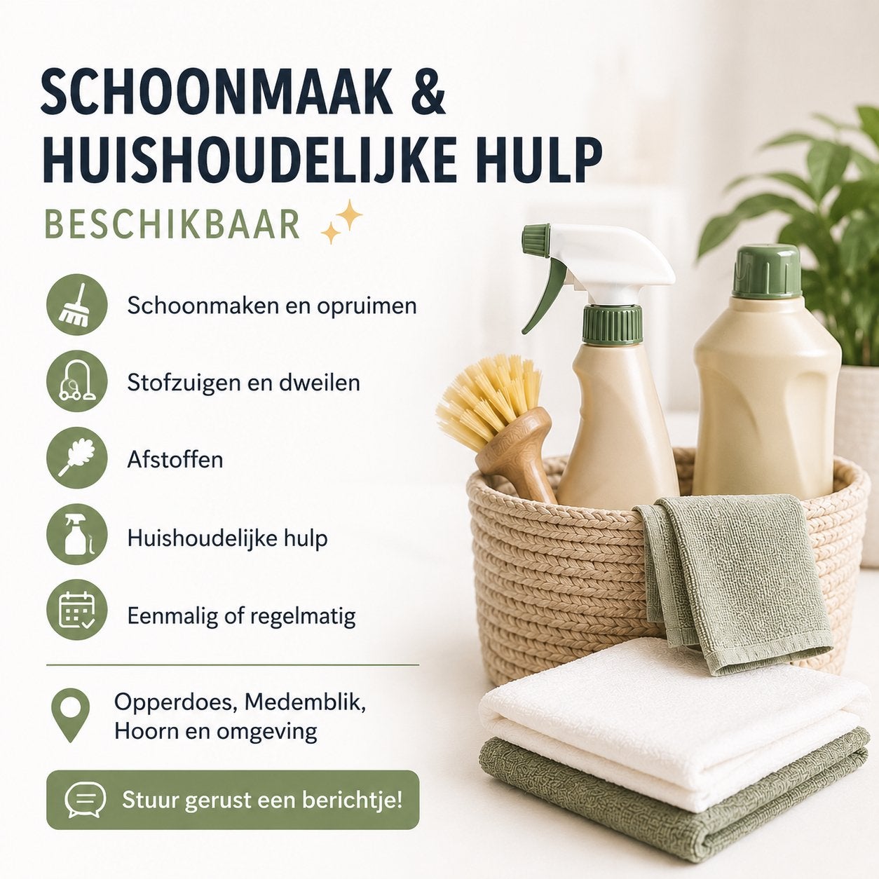 Schoonmaakster beschikbaar, Schoonmaken