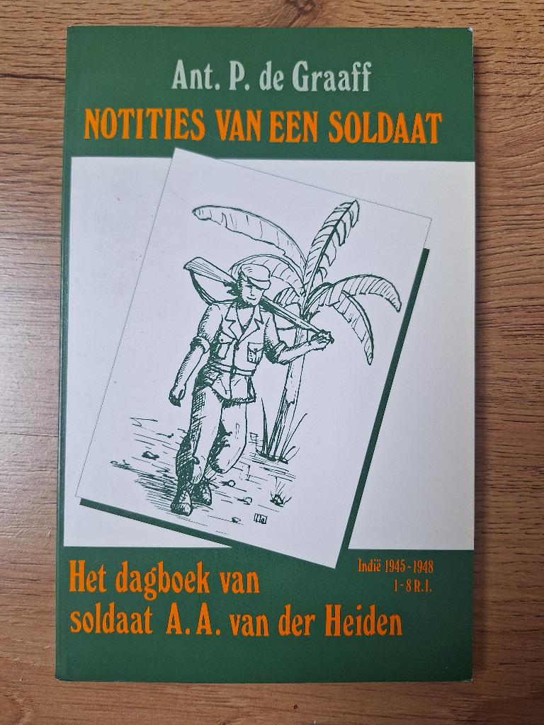 Notities van een Soldaat. Het Dagboek van Soldaat, Verzamelen, Ophalen of Verzenden, Landmacht, Azië, Boek of Tijdschrift