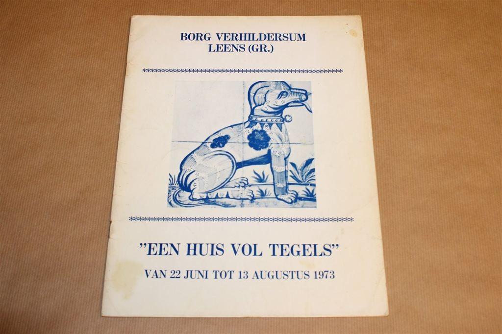 Een Huis vol Tegels — Tentoonstelling Wandtegels [1973], Boeken, Ophalen of Verzenden, Gelezen