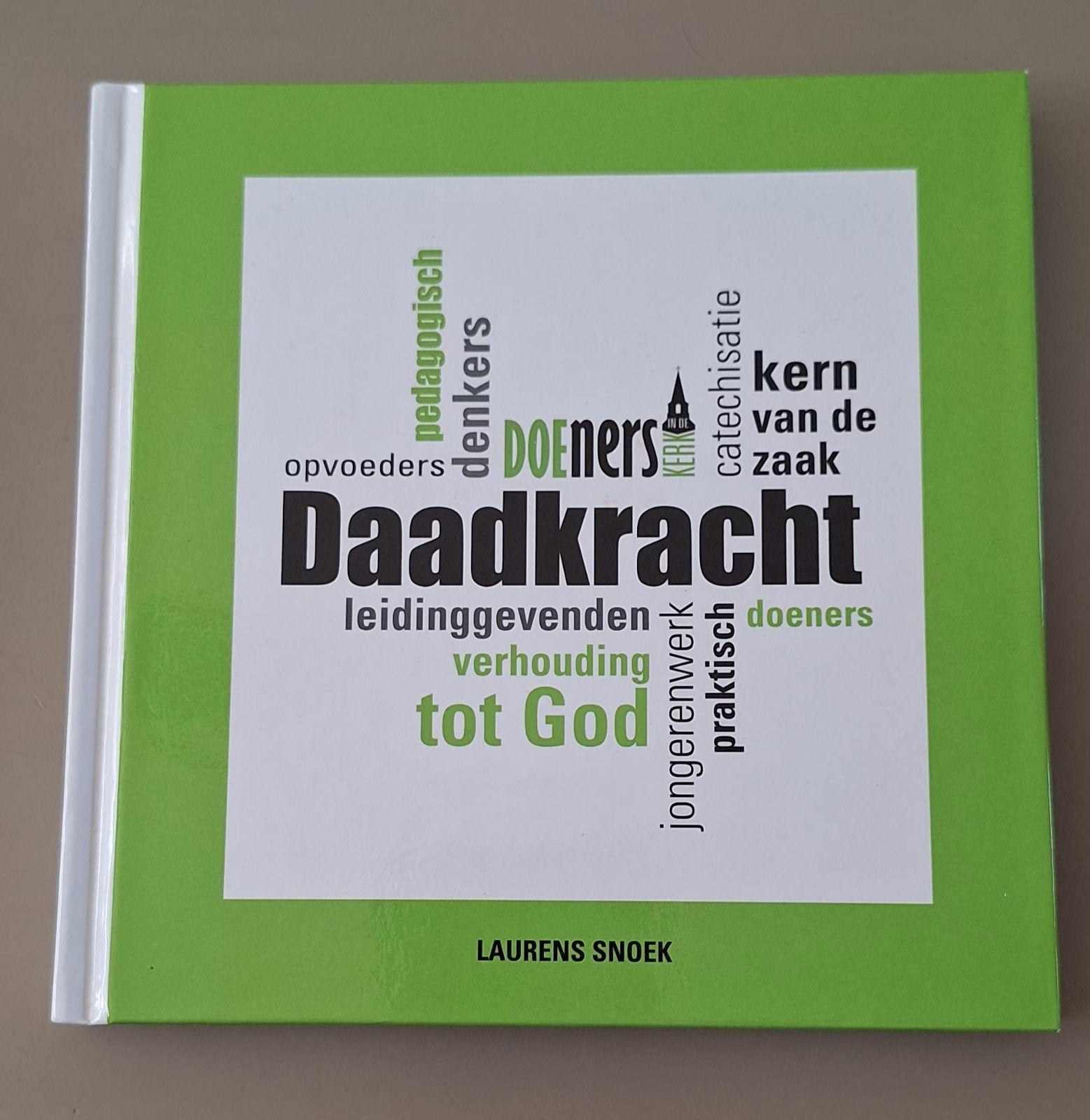 Laurens Snoek - Daadkracht, Ophalen of Verzenden, Zo goed als nieuw, Laurens Snoek
