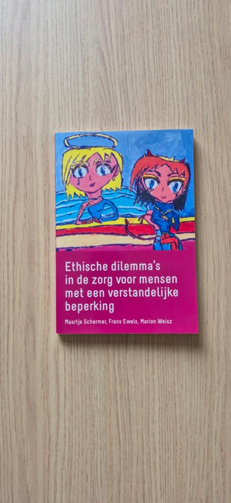 Ethische dilemma's in de zorg voor mensen met een verstade.., Verzenden, Maartje Schermer, Frans Ewals, Marion Weisz, HBO, Zo goed als nieuw