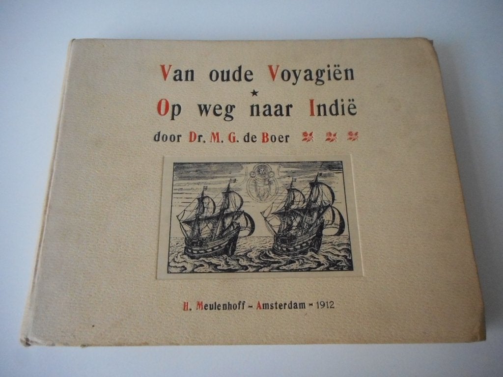 Boek Van oude Voyagiën, Op weg naar Indië M.G. de Boer, Gelezen, 19e eeuw, M.G. de Boer, Ophalen of Verzenden