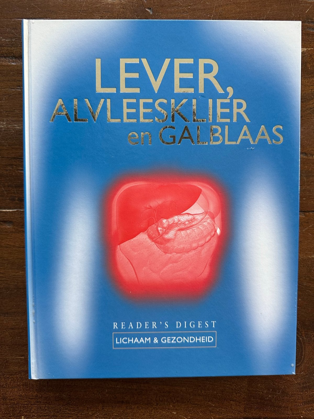 Lever, Alvleesklier en Galblaas - Reader's Digest, Boeken, Gezondheid, Dieet en Voeding, Ophalen of Verzenden, Zo goed als nieuw