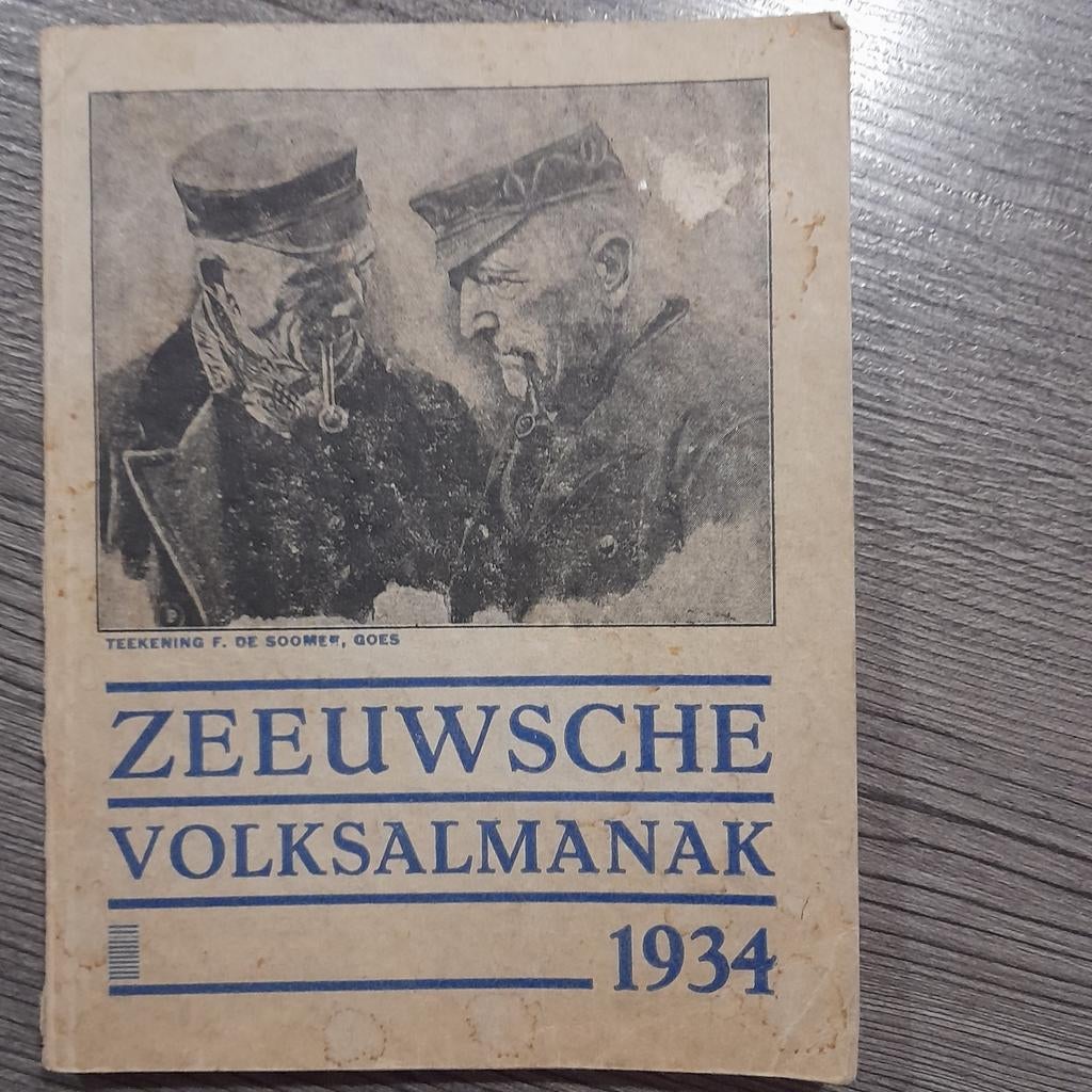 Zeeuwsche Volksalmanak 1934 - historisch jaarboek Zeeland, Antiek en Kunst, Ophalen of Verzenden, F. de Roome, Goes (Tekening)