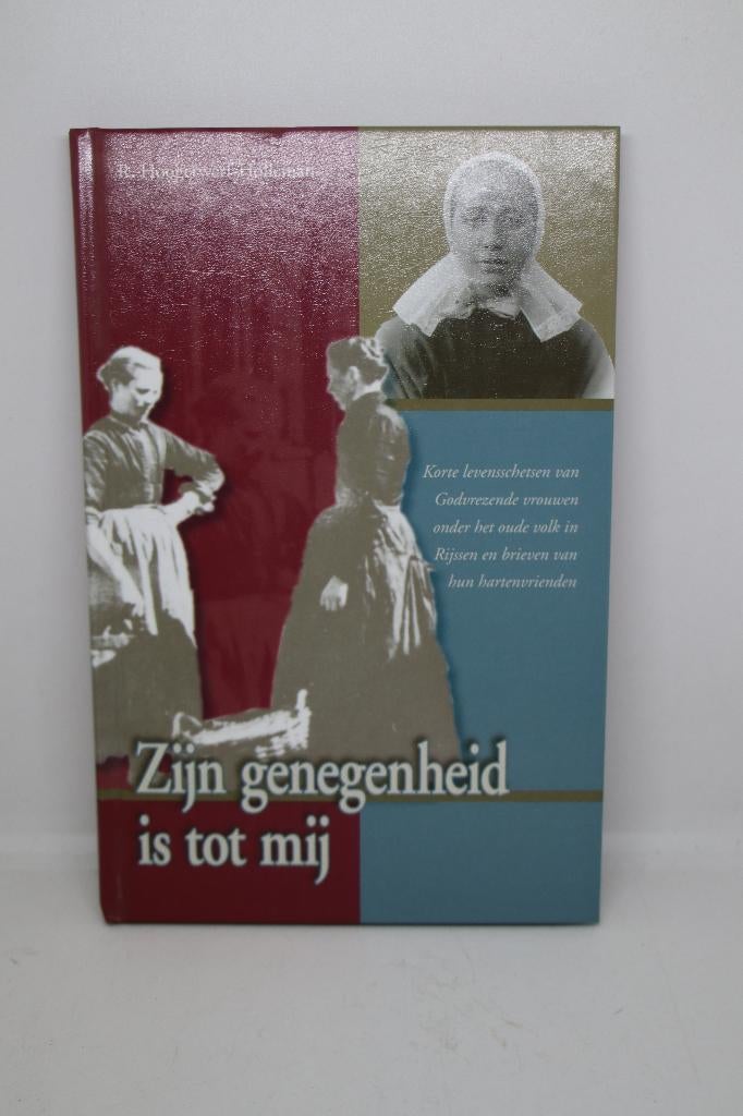 Zijn genegenheid is tot mij - R. Hoogerwerf-Holleman, Ophalen of Verzenden, Zo goed als nieuw