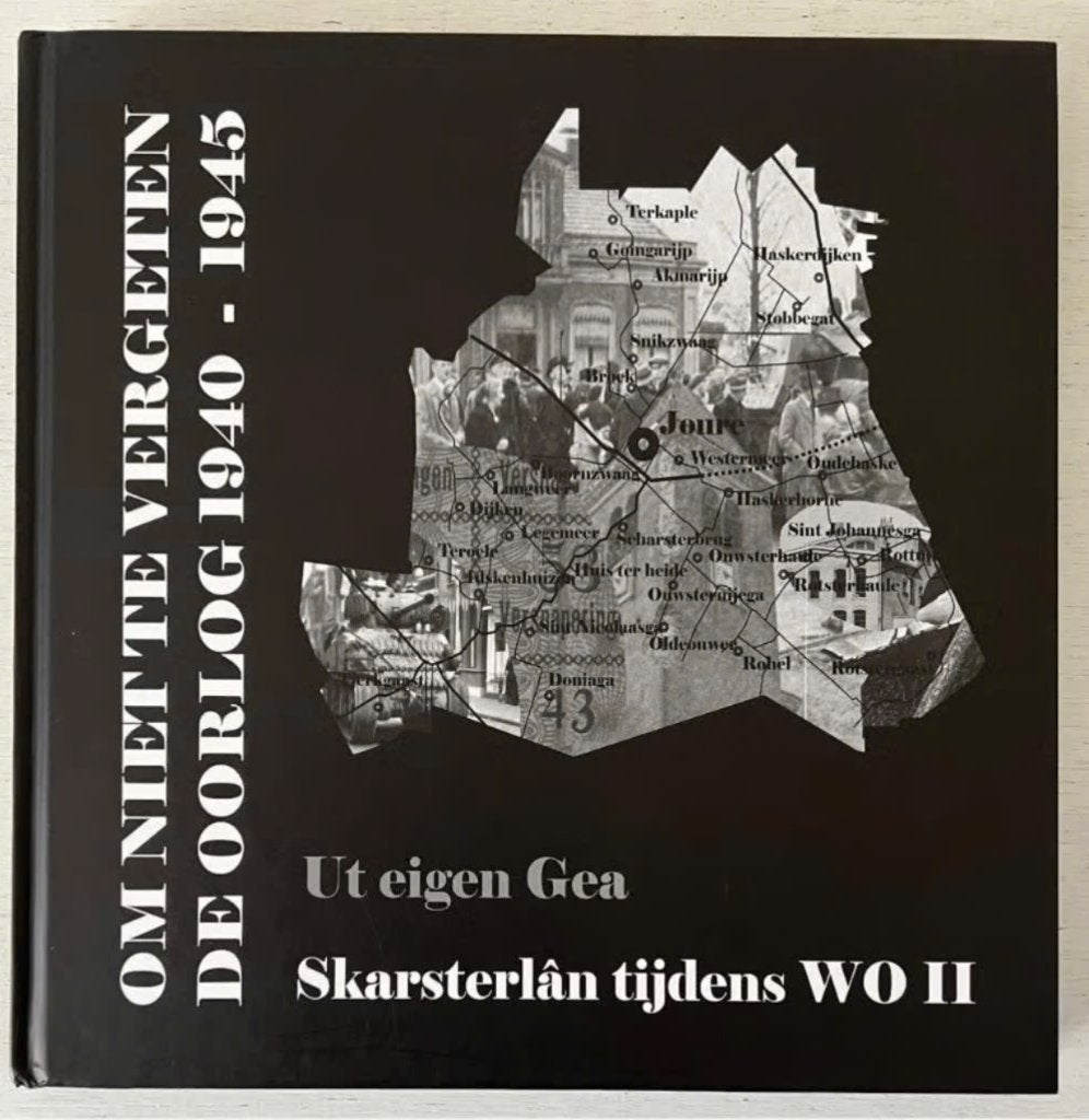 Om niet te vergeten de oorlog 1940-1945 Skasterlân WOII, Tweede Wereldoorlog, Ophalen of Verzenden, Zo goed als nieuw, Algemeen
