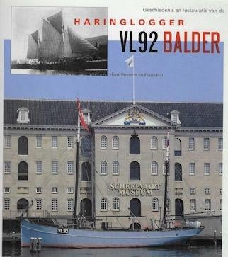 Henk Dessens en Floris Hin: HARINGLOGGER VL92 BALDER, Ophalen of Verzenden, Zo goed als nieuw
