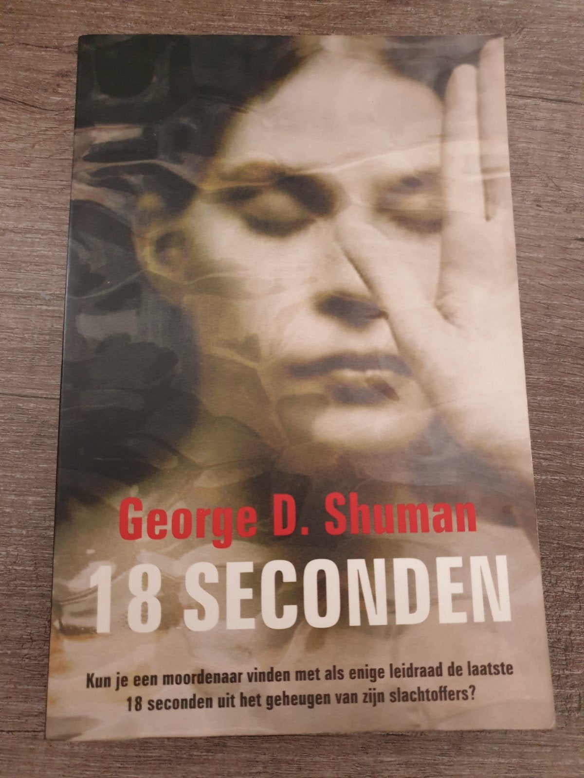 18 Seconden - George D. Shuman (Thriller), Ophalen of Verzenden, Gelezen, George D. Shuman