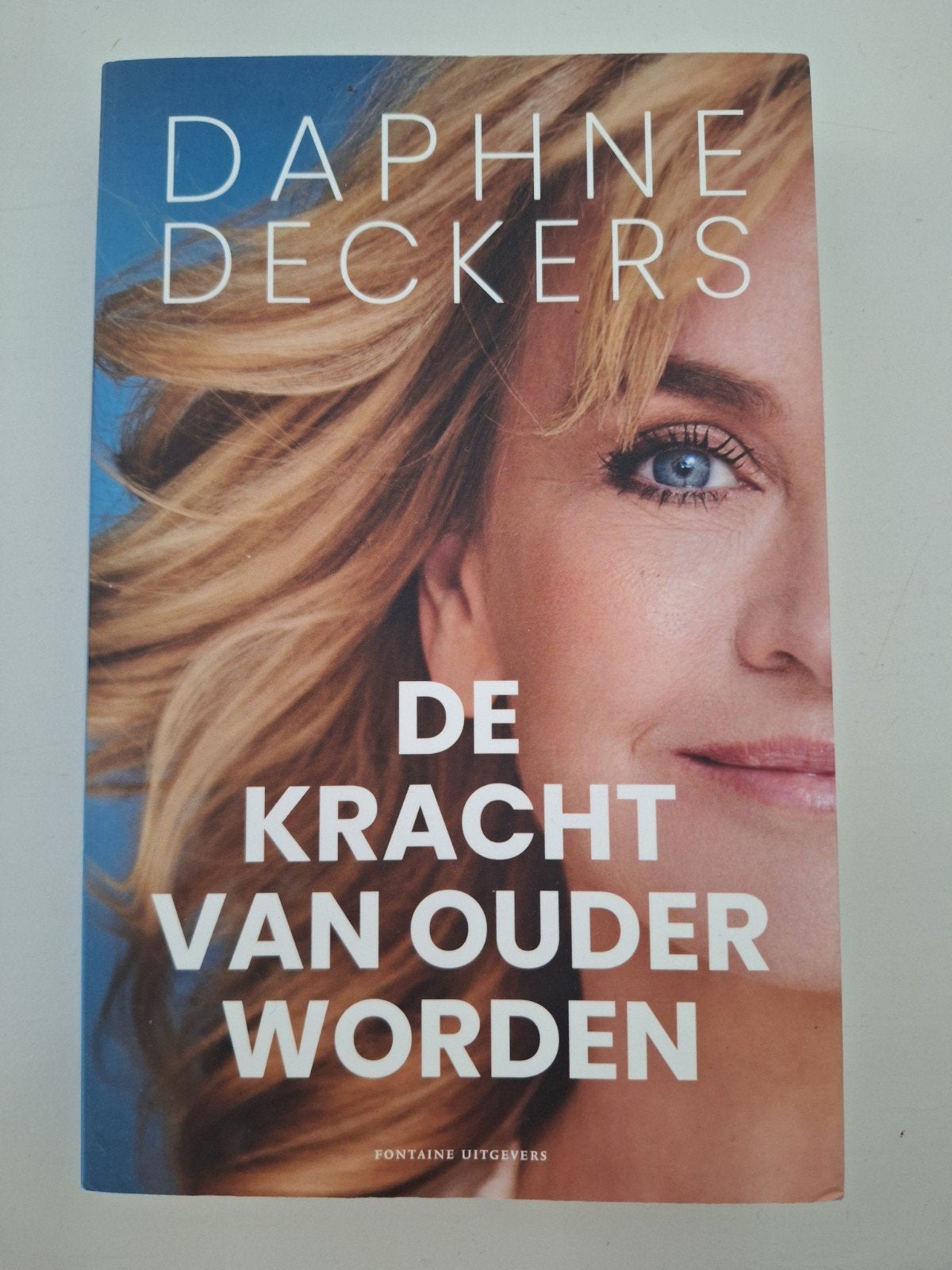 Daphne Deckers - De Kracht van Ouder Worden, Ophalen of Verzenden, Zo goed als nieuw, Daphne Deckers, Nederland