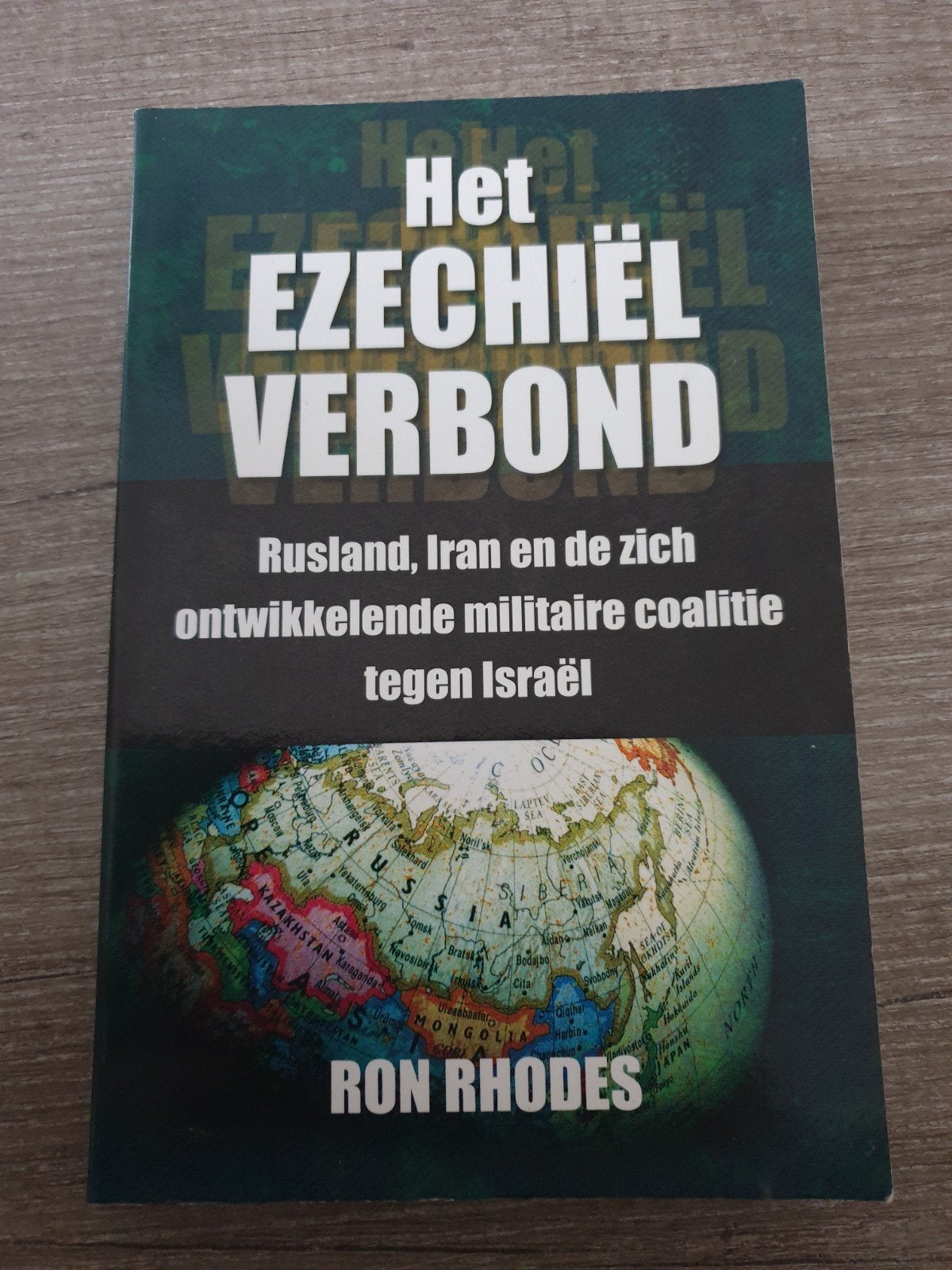 Het Ezechiël Verbond: Rusland, Iran en Israël, Ophalen of Verzenden, Gelezen, Ron Rhodes