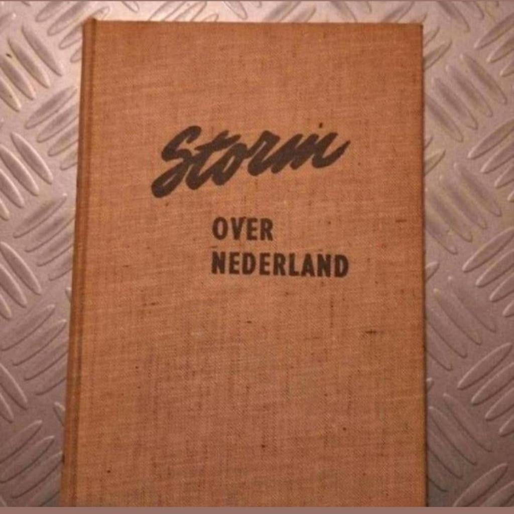 Storm over Nederland - Historisch Boek. Go Verburg, Ophalen of Verzenden, 20e eeuw of later, Gelezen, Onbekend