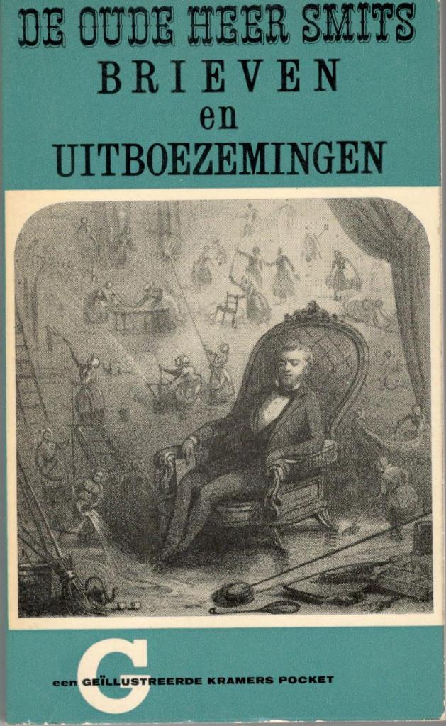 De oude heer Smits BRIEVEN en UITBOEZEMINGEN., Ophalen of Verzenden, Gelezen