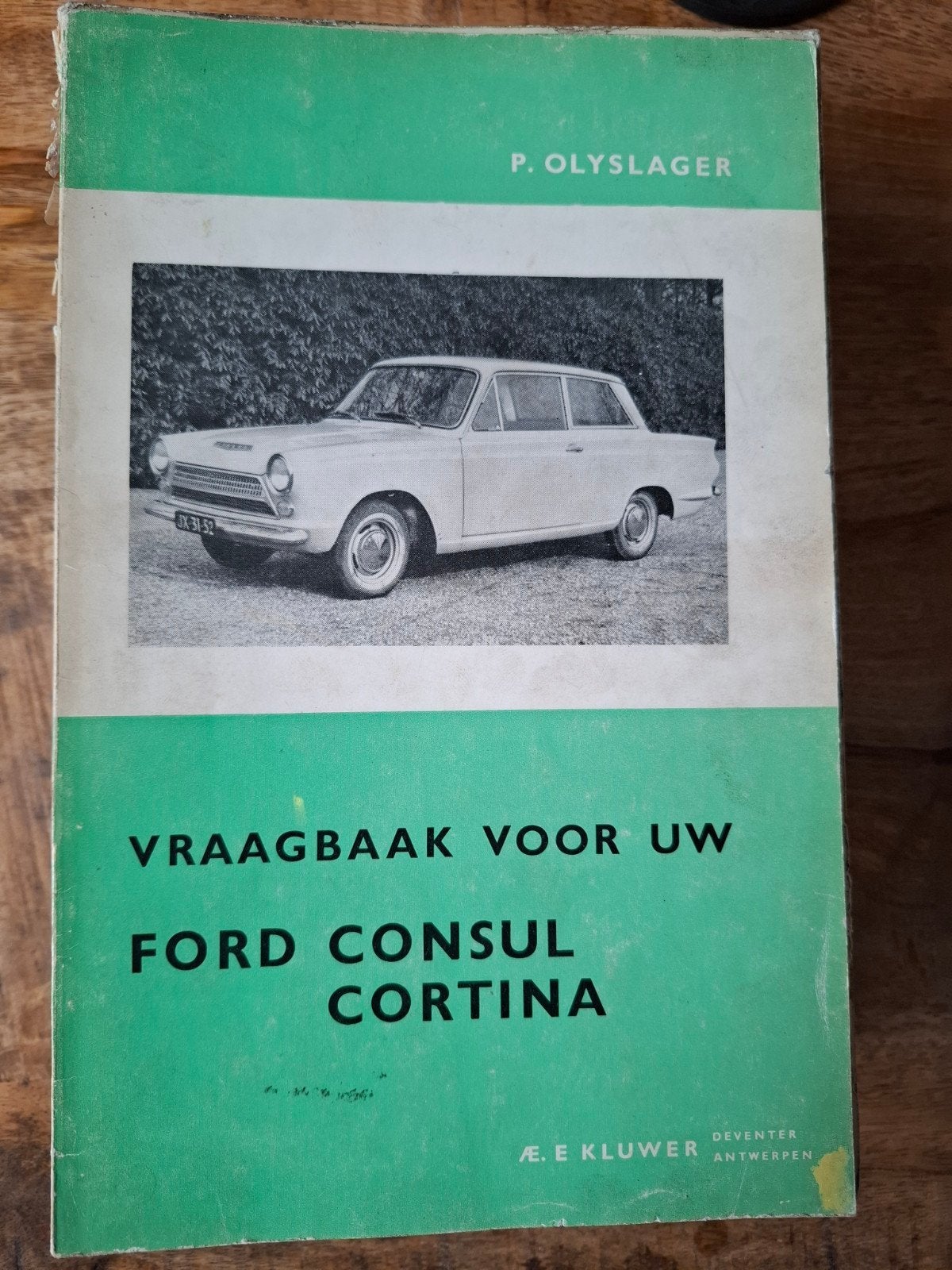 Vraagbaak Ford Consul Cortina P. Olyslager, Gelezen, Ford, Ophalen of Verzenden, P. Olyslager