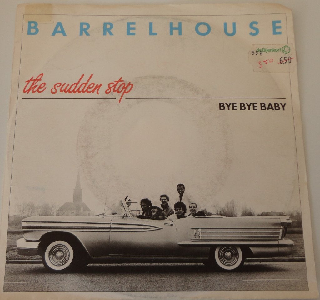 Barrel House > The Sudden Stop, Ophalen of Verzenden, Gebruikt, 7 inch, Pop