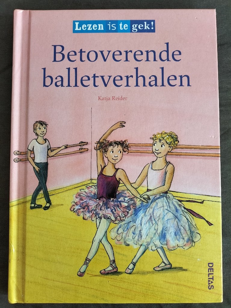Lezen is te gek! - Betoverende balletverhalen (7+), Ophalen of Verzenden, Zo goed als nieuw, Fictie algemeen