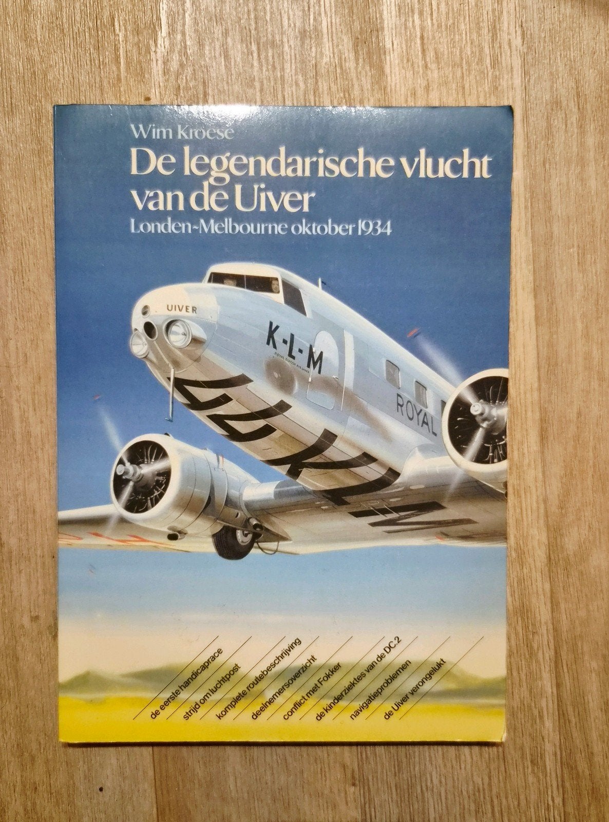 De Legendarische Vlucht van de Uiver - Wim Kroese, Ophalen of Verzenden, Overige typen
