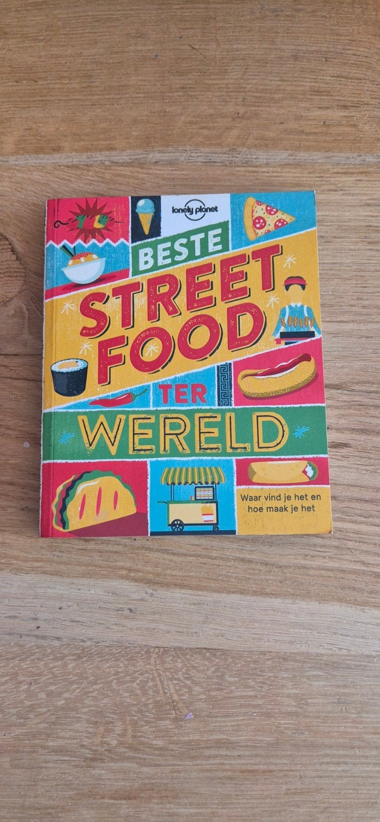 Lonely Planet Beste Streetfood ter Wereld Kookboek, Boeken, Overige typen, Ophalen of Verzenden, Zo goed als nieuw, Lonely Planet Food