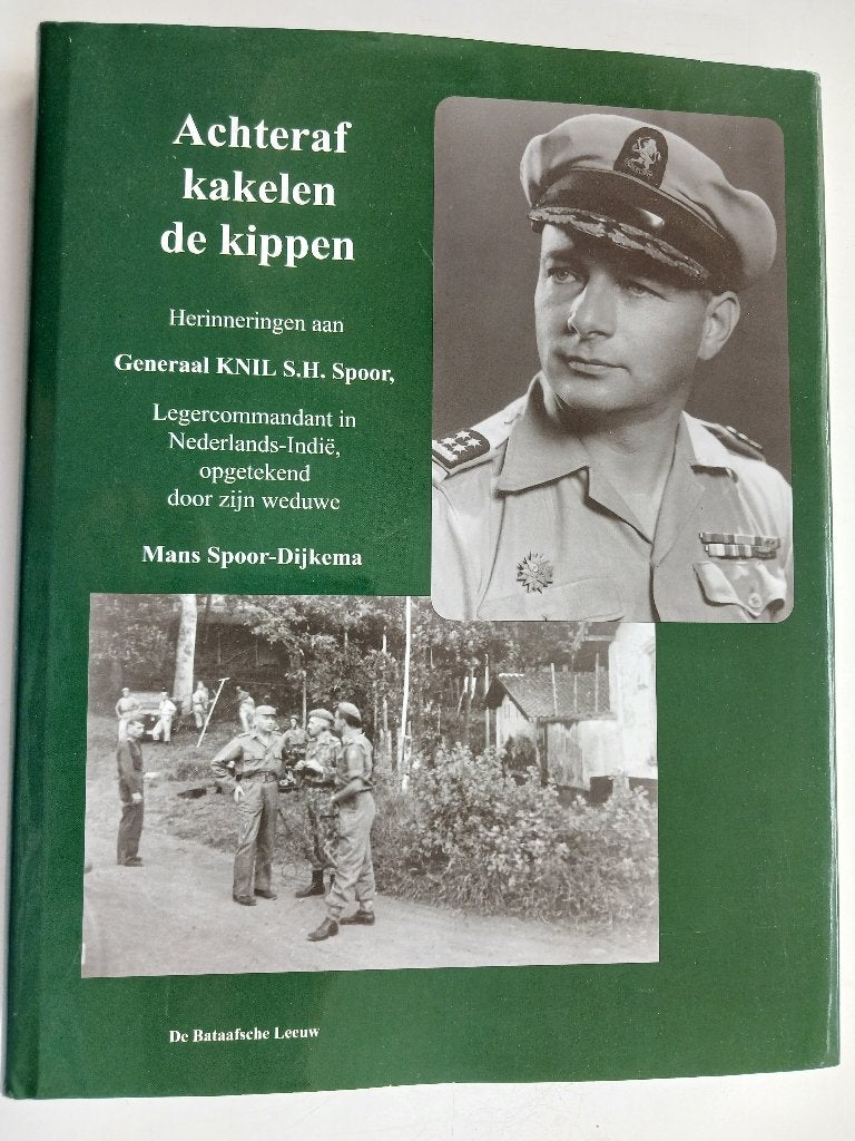Achteraf kakelen de kippen -Generaal S.H. Spoor, Gelezen, Verzenden, Niet van toepassing, Mans Spoor-Dijkema