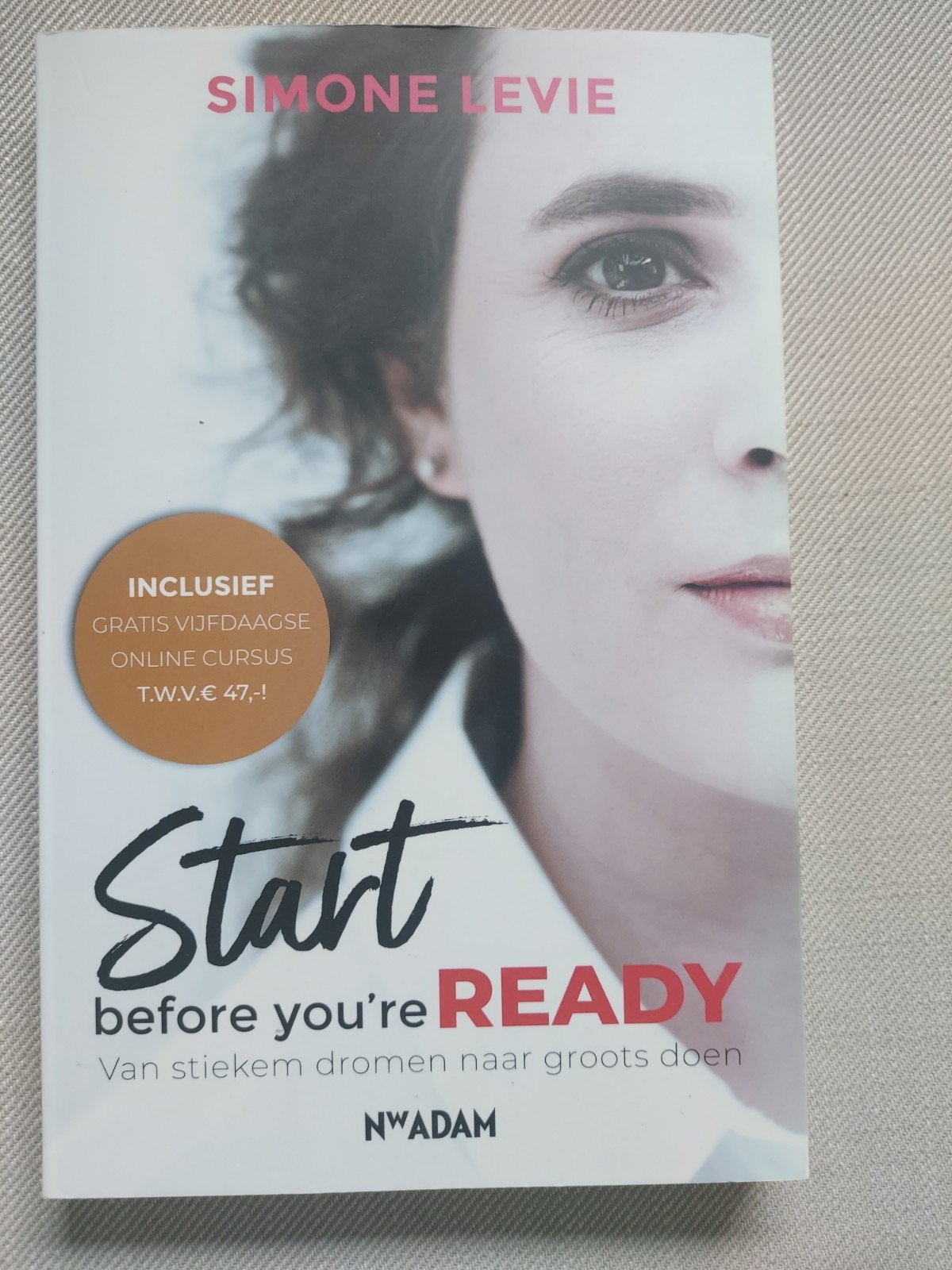Start before you're READY - Simone Levie (Boek), Ophalen of Verzenden, Zo goed als nieuw, Simone Levie
