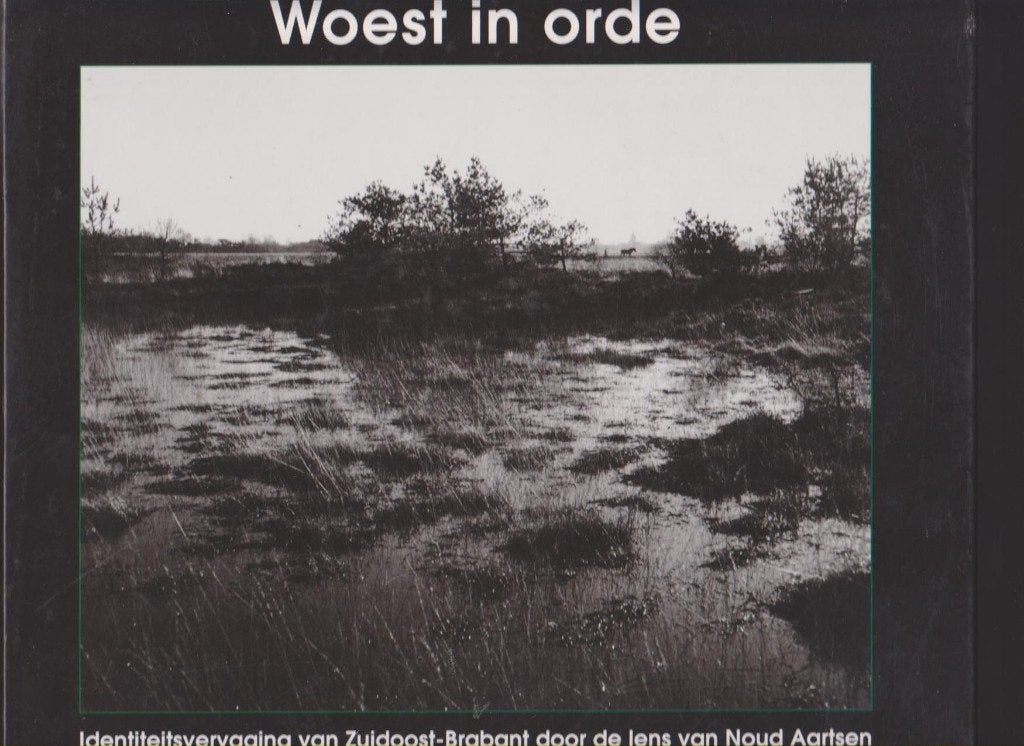Woest in orde, Aartsen, Noud Aartsen, Identiteitsvervaging, Fotografen, Ophalen of Verzenden, Zo goed als nieuw, Aartsen, Peeters