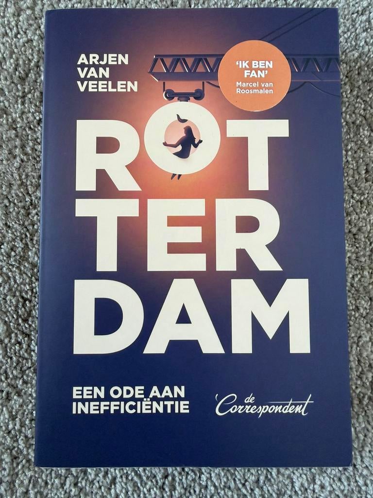 Rotterdam - Arjan van Veelen - De Correspondent, Verzenden, Zo goed als nieuw, Nederland